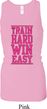 Ladies Tanktop Train Hard Win Easy Longer Length Racerback Tank Top