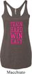 Ladies Tanktop Train Hard Win Easy Tri Blend Racerback Tank Top