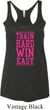 Ladies Tanktop Train Hard Win Easy Tri Blend Racerback Tank Top