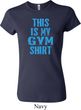 Ladies This Is My Gym Shirt Crewneck Shirt