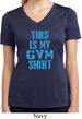 Ladies This Is My Gym Shirt Moisture Wicking V-neck Shirt