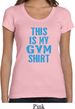 Ladies This Is My Gym Shirt Scoop Neck Shirt