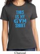 Ladies This Is My Gym Shirt T-Shirt