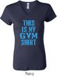 Ladies This Is My Gym Shirt V-neck Shirt