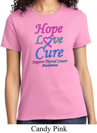 Ladies Thyroid Cancer Hope Love Cure T-shirt