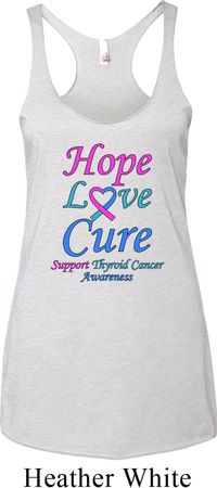 Ladies Thyroid Cancer Hope Love Cure Tri Blend Racerback