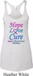 Ladies Thyroid Cancer Hope Love Cure Tri Blend Racerback