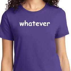 Ladies Whatever T-Shirt