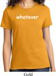Ladies Whatever T-Shirt