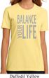 Ladies Yoga Shirt Balance Your Life Organic Tee T-Shirt