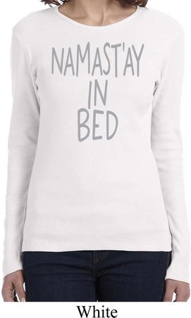 Ladies Yoga Shirt Namastay In Bed Long Sleeve Tee