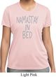 Ladies Yoga Shirt Namastay In Bed Moisture Wicking Tee
