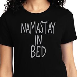 Ladies Yoga Shirt Namastay In Bed Tee T-Shirt