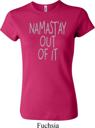 Ladies Yoga Shirt Namastay Out Of It Crewneck Tee T-Shirt