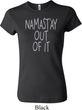 Ladies Yoga Shirt Namastay Out Of It Crewneck Tee T-Shirt