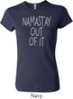 Ladies Yoga Shirt Namastay Out Of It Crewneck Tee T-Shirt