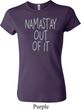 Ladies Yoga Shirt Namastay Out Of It Crewneck Tee T-Shirt