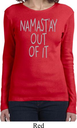 Ladies Yoga Shirt Namastay Out Of It Long Sleeve Tee T-Shirt