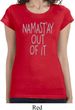 Ladies Yoga Shirt Namastay Out Of It Longer Length Tee T-Shirt