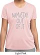 Ladies Yoga Shirt Namastay Out Of It Moisture Wicking Tee T-Shirt