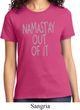 Ladies Yoga Shirt Namastay Out Of It Tee T-Shirt