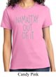 Ladies Yoga Shirt Namastay Out Of It Tee T-Shirt