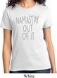 Ladies Yoga Shirt Namastay Out Of It Tee T-Shirt