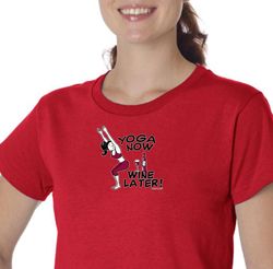 Ladies Yoga Shirt Yoga Now Wine Later Organic Tee T-Shirt Ladies Yoga Shirt Yoga Now Wine Later Organic Tee T-Shirt