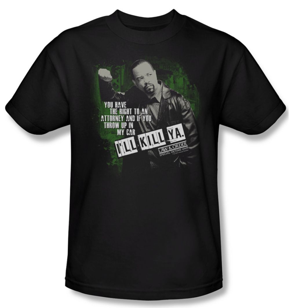 Law & Order SVU Shirt I'll Kill Ya Adult Black Tee TShirt Law