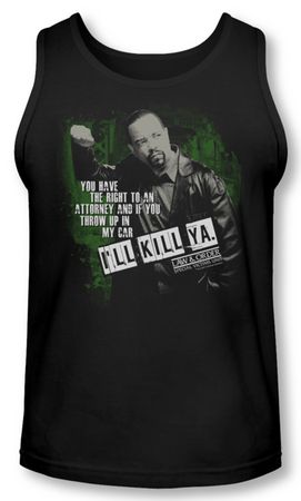 Law & Order: SVU Tank Top I'll Kill Ya Black Tanktop