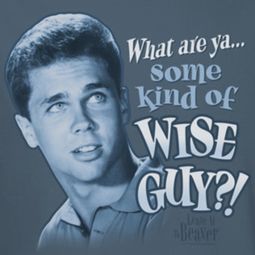 Leave it to Beaver Wise Guy Shirts