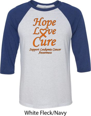 Leukemia Cancer Awareness Hope Love Cure Raglan Shirt