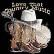Love That Country Music Adult T-shirt Tee Shirt