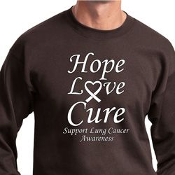 Lung Cancer Sweatshirt Hope Love Cure Sweat Shirt