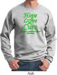 Lymphoma Cancer Awareness Hope Love Cure Sweatshirt
