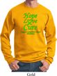 Lymphoma Cancer Awareness Hope Love Cure Sweatshirt