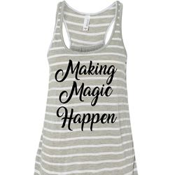 Making Magic Happen Black Print Ladies Flowy Racerback Tanktop