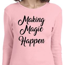 Making Magic Happen Black Print Ladies Long Sleeve Shirt