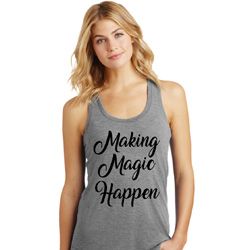 Making Magic Happen Black Print Ladies Racerback Tank Top