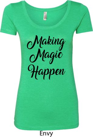 Making Magic Happen Black Print Ladies Scoop Neck Shirt