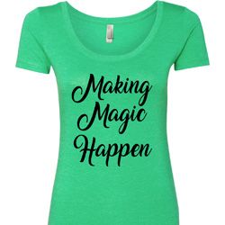 Making Magic Happen Black Print Ladies Scoop Neck Shirt
