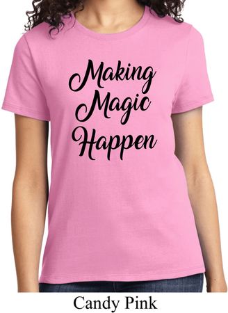 Making Magic Happen Black Print Ladies Shirt