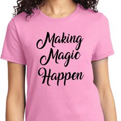 Making Magic Happen Black Print Ladies Shirts