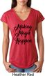Making Magic Happen Black Print Ladies Tri Blend V-Neck Shirt