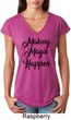 Making Magic Happen Black Print Ladies Tri Blend V-Neck Shirt