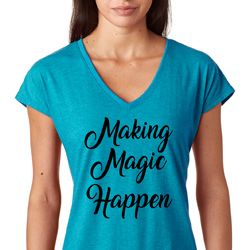 Making Magic Happen Black Print Ladies Tri Blend V-Neck Shirt