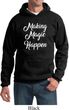 Making Magic Happen White Print Hoodie