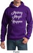 Making Magic Happen White Print Hoodie