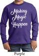 Making Magic Happen White Print Kids Long Sleeve Shirt