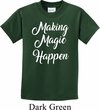 Making Magic Happen White Print Kids Shirt